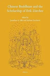 Chinese Buddhism and the Scholarship of Erik Zürcher
