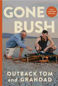 Gone Bush : Easy Campfire Recipes