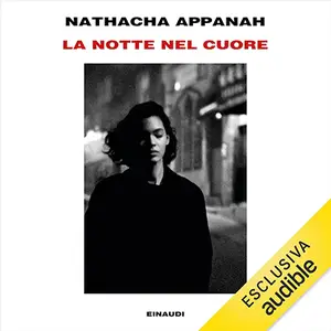 «La notte nel cuore» by Nathacha Appanah