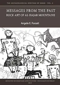 Messages from the Past: Rock Art of Al-Hajar Mountains