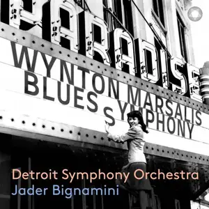 Detroit Symphony Orchestra & Jader Bignamini - Marsalis: Blues Symphony (2025)