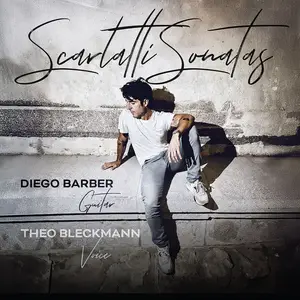 Diego Barber - Scarlatti Sonatas (2025) [Official Digital Download 24/96]