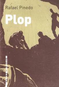 Rafael Pinedo, "Plop"