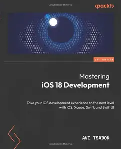 Mastering iOS 18 Development