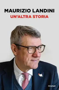 Un'altra storia - Maurizio Landini
