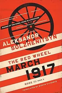 March 1917: The Red Wheel, Node III, Book 2