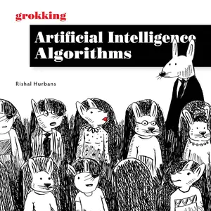 Grokking Artificial Intelligence Algorithms