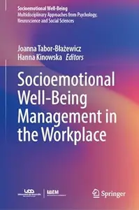 Socioemotional Well-Being Management in the Workplace