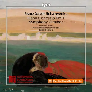 Poznan Philharmonic Orchestra - Franz Xaver Scharwenka- Piano Concerto No. 1 · Symphony C minor (2024) [24/48]