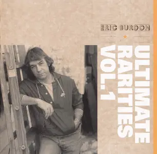 Eric Burdon - Ultimate Rarities Vol.1 (2008)