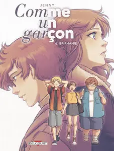 Comme Un Garçon - Tome 6 - Épiphanie