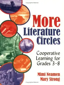 More Literature Circles: Cooperative Learning for Grades 3-8 (repost)