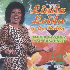 Linda Leida Y La Bahia Con Javier Vazquez Y Su Conjunto (1996)
