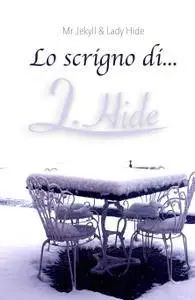 LO SCRIGNO DI LADY HIDE