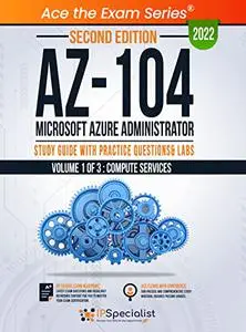 AZ-104: Microsoft Azure Administrator, 2nd Edition