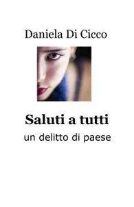 Saluti a tutti