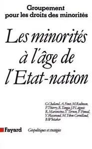 Gérard Chaliand, "Les Minorités à l'âge de l'Etat-nation"