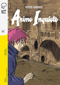 Fumetti Nei Musei - Volume 11 - Otto Gabos - Anime Inquiete