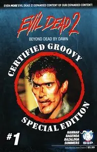 Evil Dead 2 Beyond Dead By Dawn (Certified Groovy S.E.) 001 (2015)