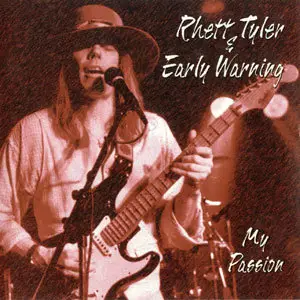 Rhett Tyler & Early Warning - My Passion (1997)