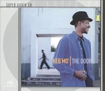 Keb' Mo' - The Door (2000) SACD ISO + DSD64 + Hi-Res FLAC