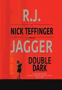 «Double Dark» by R.J. Jagger