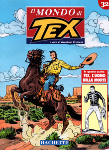 Il Mondo Di Tex - Volume 32 - Tex, L'Uomo Della Morte
