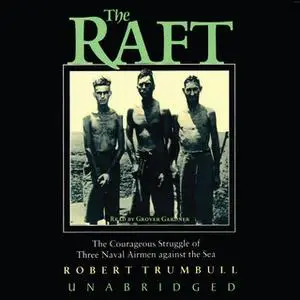 «The Raft» by Robert Trumbull