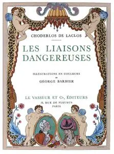 Pierre-Ambroise-François Choderlos de Laclos, "Les liaisons dangereuses"