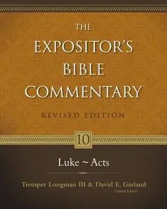 Luke-Acts: 10 (Expositor's Bible Commentary)