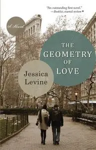 «The Geometry of Love» by Jessica Levine