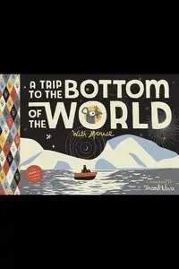 Astra Publishing House-A Trip To The Bottom Of The World With Mouse 2023 Hybrid Comic eBook