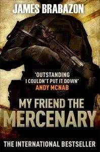 My Friend the Mercenary (repost)