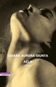 Chiara Aurora Giunta - Aelis