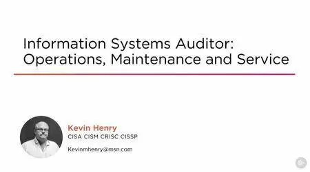 Information Systems Auditor: Operations, Maintenance, and Service (2016)