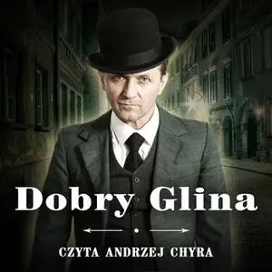 «Dobry glina - S1E4» by Andrzej W. Sawicki