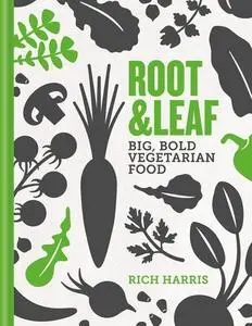 Root & Leaf: Big, Bold Vegetarian Food (repost)