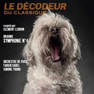 Clément Lebrun & Orchestre de Paris - Brahms: Symphonie n°4 (Le Décodeur du Classique) (2021)