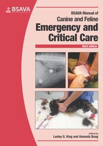 BSAVA Manual of Canine and Feline Emergency and Critical Care, Third Edition