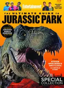 Entertainment Weekly The Ultimate Guide to Jurassic Park – April 2022