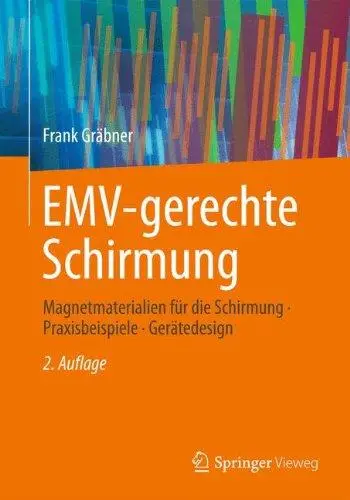 E.M.V.-gerechte Schirmung: Magnetmaterialien für die Schirmung - Praxisbeispiele - Gerätedesign (Repost)