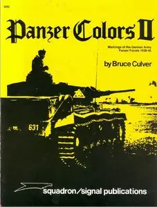 Panzer Colours (2): Markings of the German Army Panzer Forces 1939-45