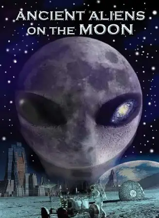 Syfy - Aliens on the Moon: The Truth Exposed (2014)