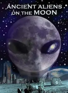 Syfy - Aliens on the Moon: The Truth Exposed (2014)