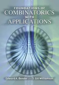 Foundations of Combinatorics with Applications (Dover Books on Mathematics) by Edward A. Bender