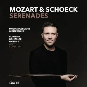 Musikkollegium Winterthur & Roberto González Monjas - Mozart & Schoeck: Serenades (2017) [Official Digital Download 24/96]