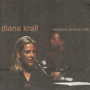 Diana Krall - Sessions At West 54th (1999) **[RE-UP]**