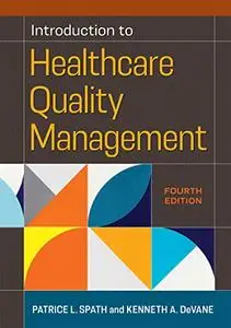 Introduction to Healthcare Quality Management, 4th Edition