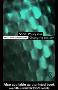 Social Policy in a Changing Society (Studies in Government and Public) [Repost]