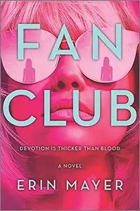 Fan Club: A Novel